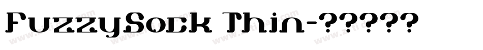 FuzzySock Thin字体转换